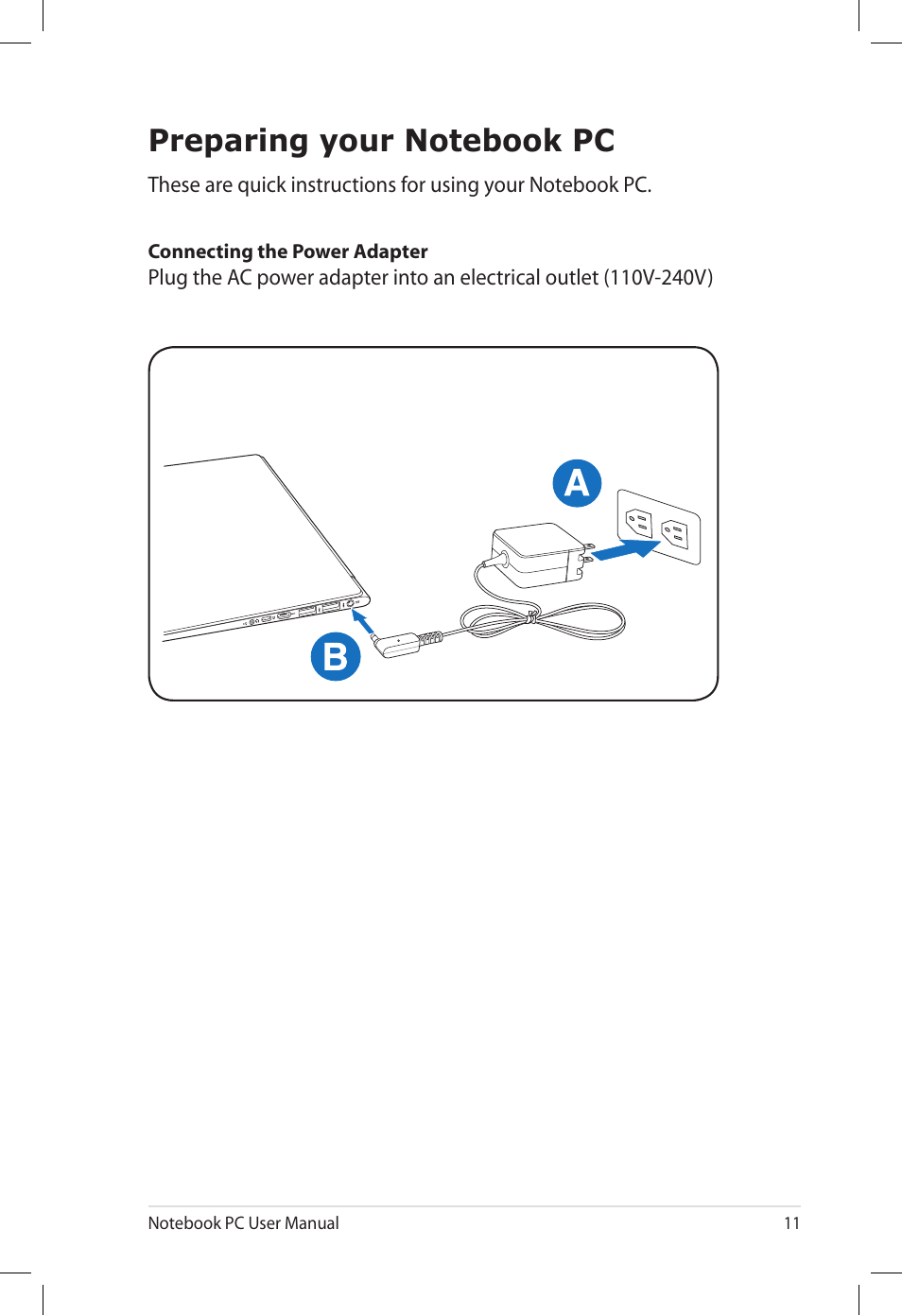 Preparing your notebook pc | Asus E7165 User Manual | Page 11 / 98