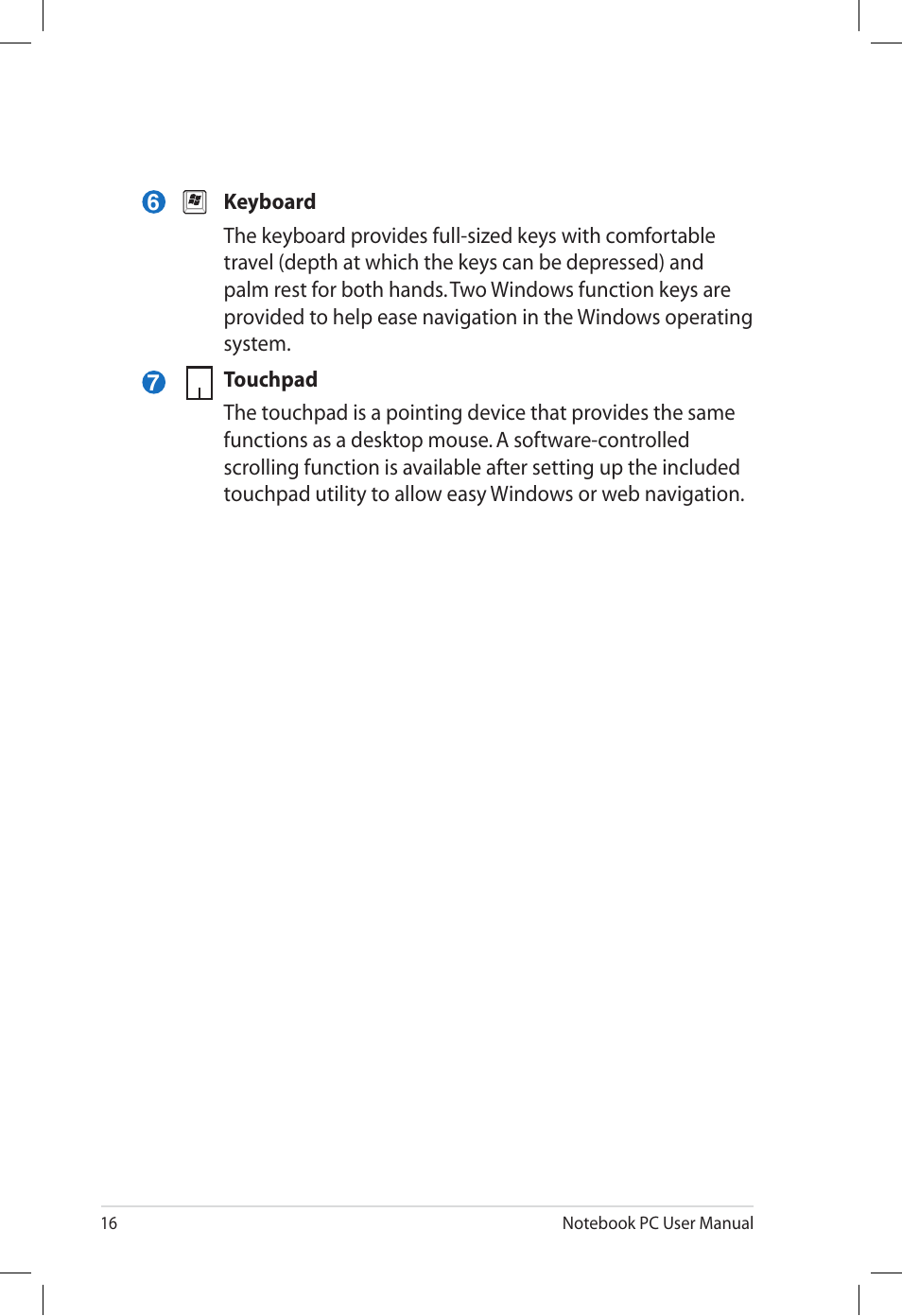Asus E7165 User Manual | Page 16 / 98