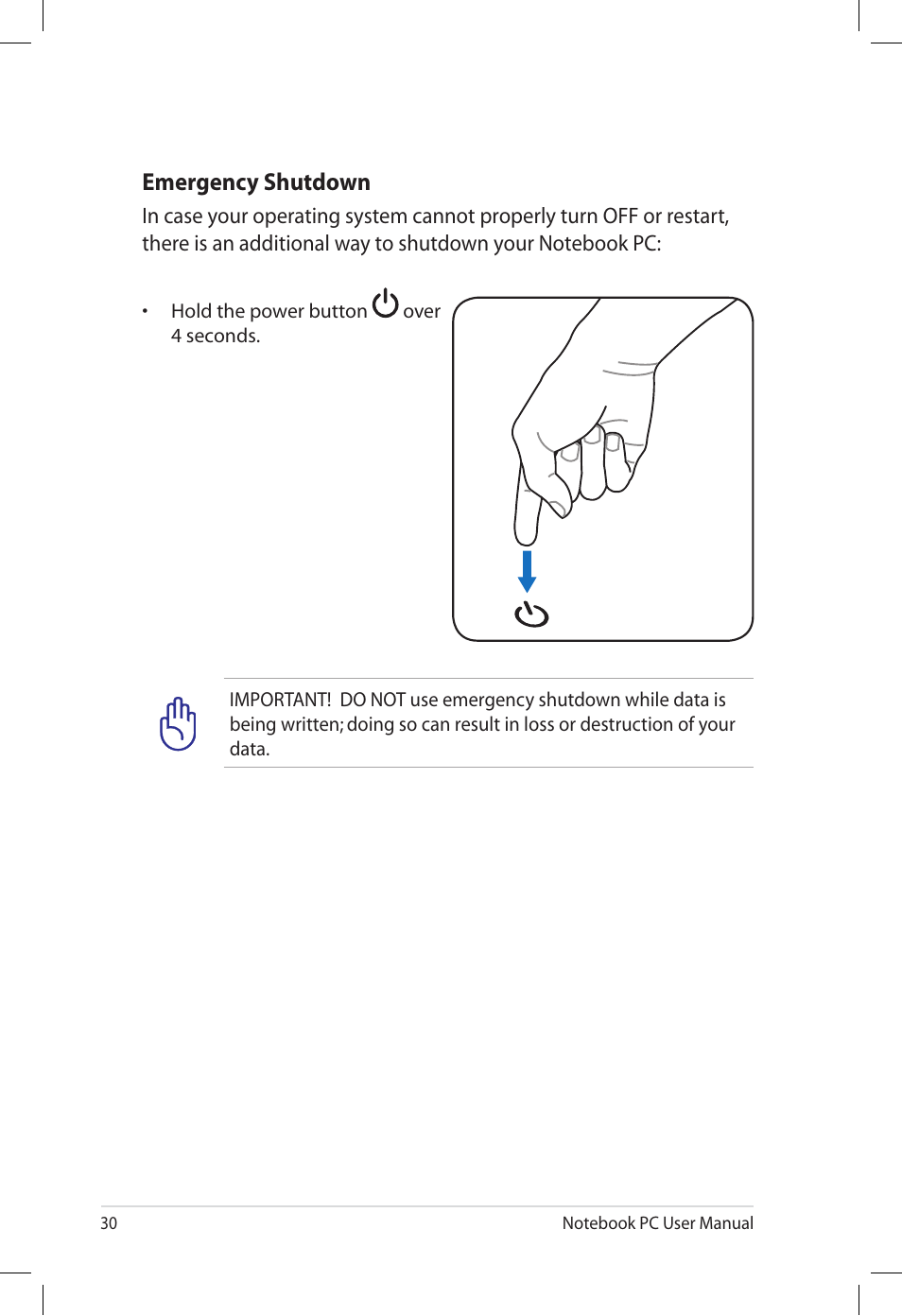 Emergency shutdown | Asus E7165 User Manual | Page 30 / 98