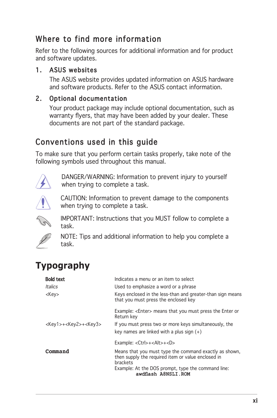 Typography, Conventions used in this guide, Where to find more information | Asus Motherboard A8N-SLI Premium User Manual | Page 11 / 182