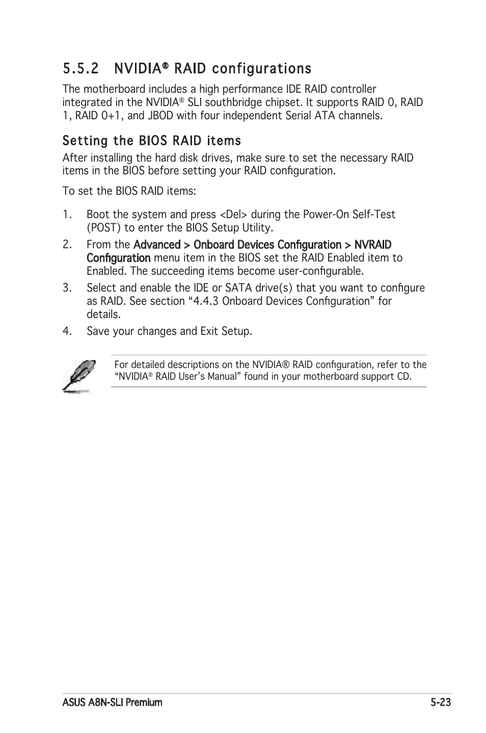 2 nvidia, Raid configurations, Setting the bios raid items | Asus Motherboard A8N-SLI Premium User Manual | Page 141 / 182