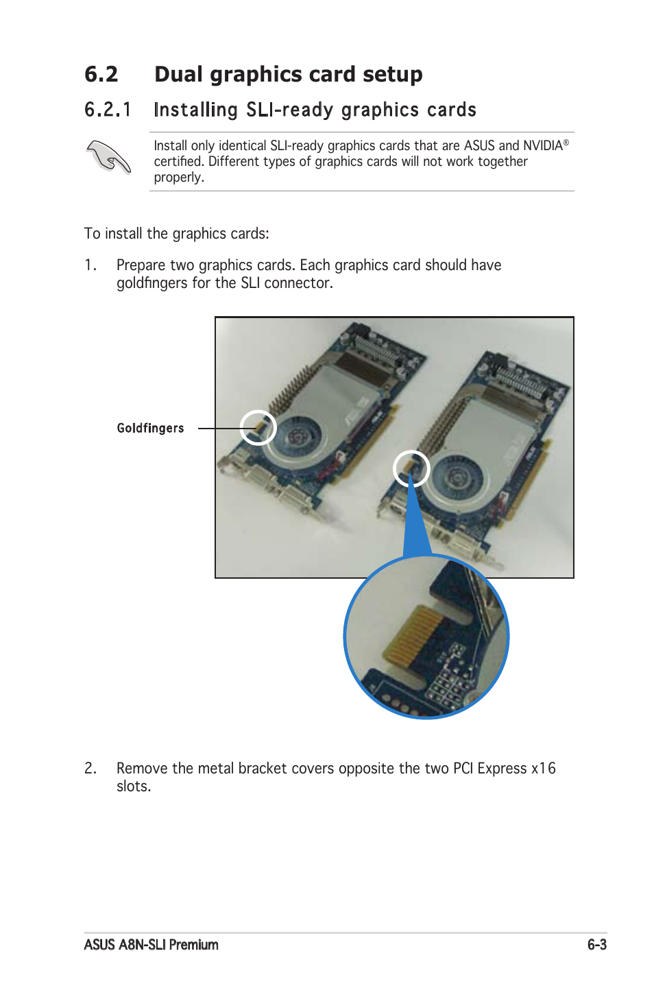 2 dual graphics card setup, 1 installing sli-ready graphics cards | Asus Motherboard A8N-SLI Premium User Manual | Page 171 / 182