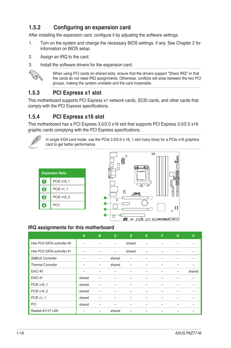 3 pci express x1 slot, 4 pci express x16 slot, 2 configuring an expansion card | Pci express x1 slot -16, Pci express x16 slot -16, Configuring an expansion card -16, Irq assignments for this motherboard | Asus Motherboard P8Z77-M User Manual | Page 26 / 74