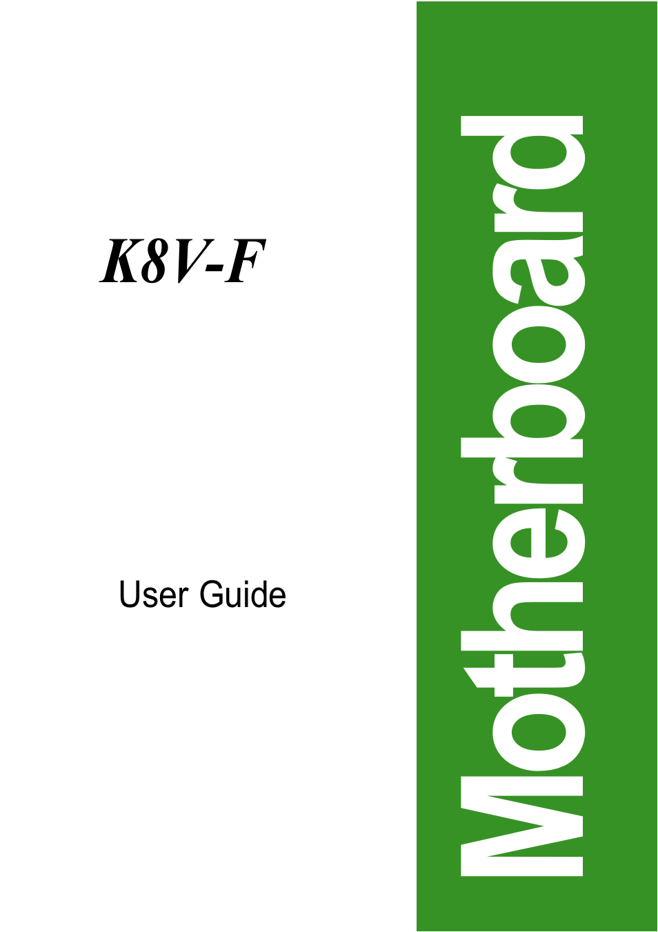 Asus K8V-F User Manual | 66 pages