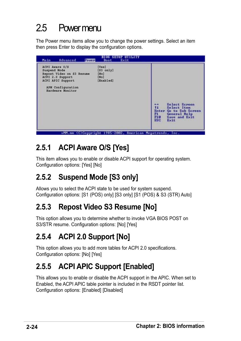 5 power menu, 1 acpi aware o/s, 2 suspend mode | 3 repost video s3 resume, 4 acpi 2.0 support, 5 acpi apic support, 1 acpi aware o/s [yes, 2 suspend mode [s3 only, 3 repost video s3 resume [no, 4 acpi 2.0 support [no | Asus K8V-F User Manual | Page 58 / 66