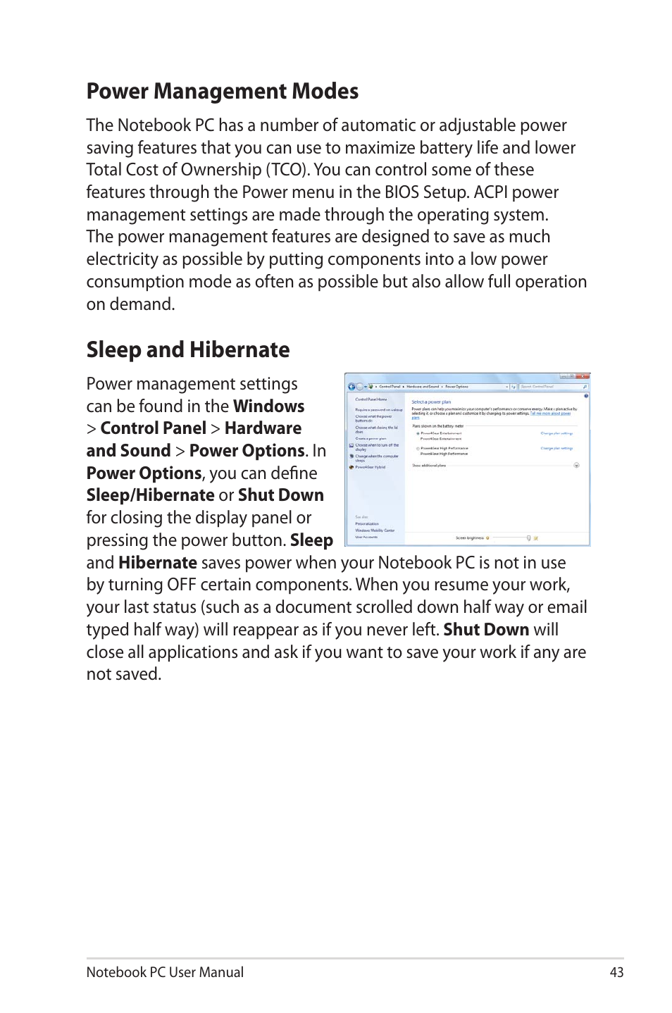 Power management modes, Sleep and hibernate, Power management modes sleep and hibernate | Asus E7169 User Manual | Page 43 / 122