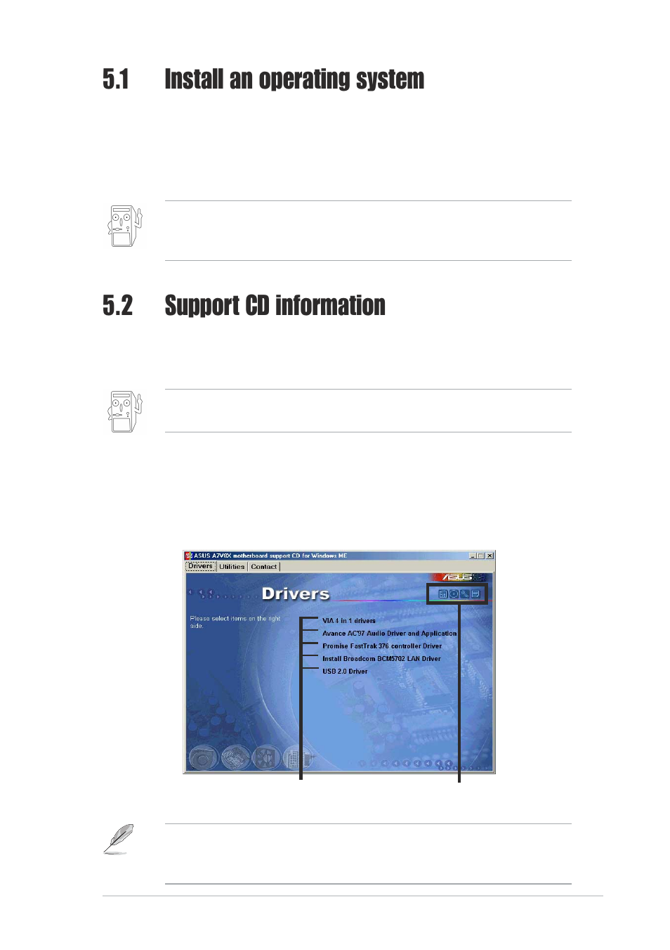 1 install an operating system, 2 support cd information, 1 running the support cd | Asus Motherboard A7V8X User Manual | Page 101 / 142