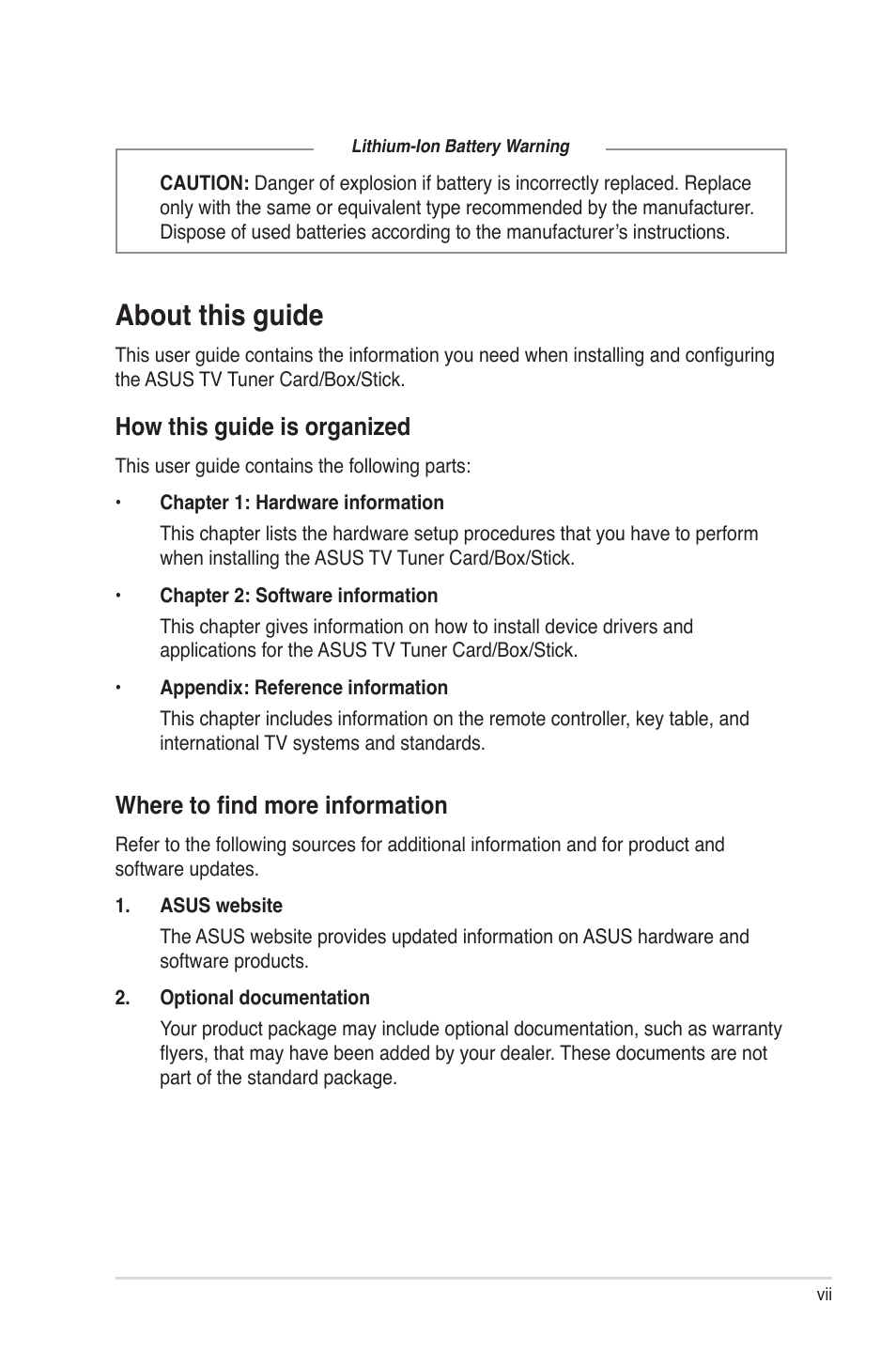 About this guide, How this guide is organized, Where to find more information | Asus MY CINEMA SERIES E4516 User Manual | Page 7 / 43