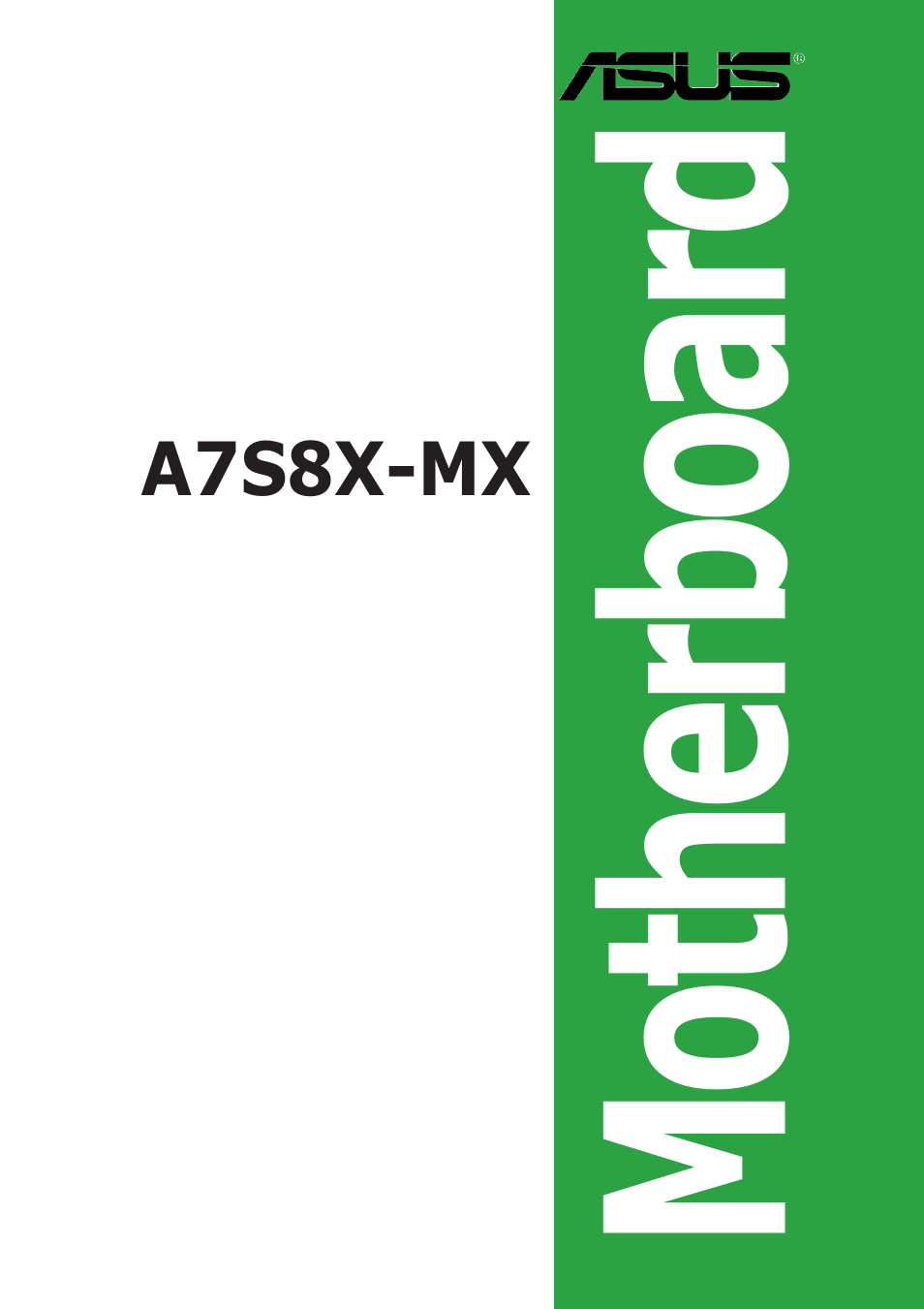 Asus Motherboard A7S8X-MX User Manual | 84 pages