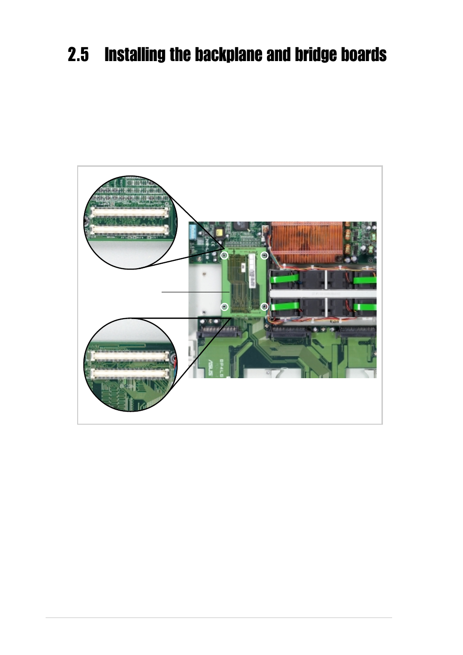 5 installing the backplane and bridge boards, 1 bridge board (bridge-ar12), 2 bridge board (bridge/s-ar12) | Asus Pentium 4 1U Rackmount Server AP160R-S User Manual | Page 24 / 46