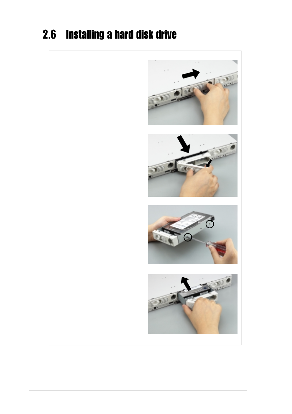 6 installing a hard disk drive | Asus Pentium 4 1U Rackmount Server AP160R-S User Manual | Page 26 / 46