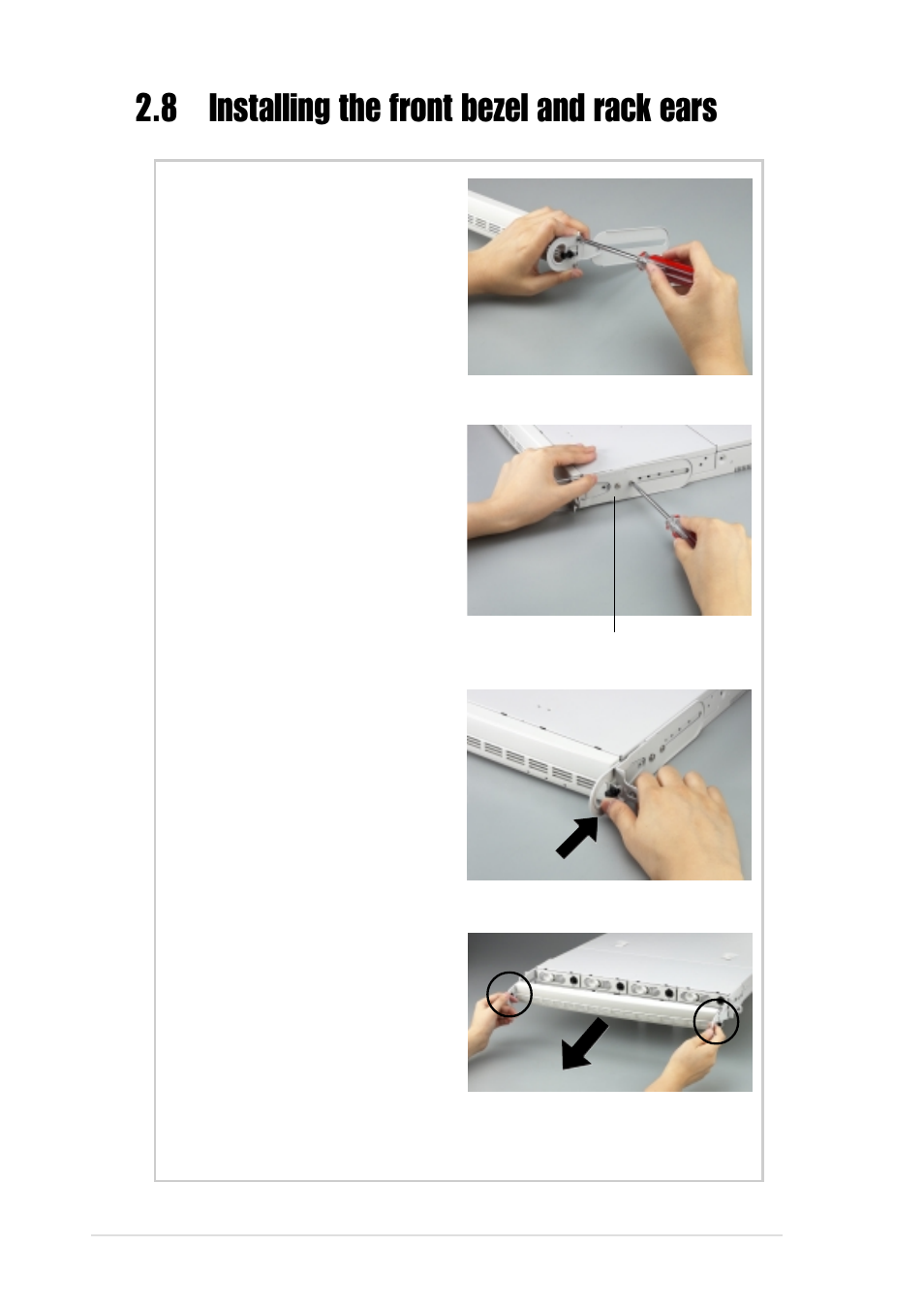 8 installing the front bezel and rack ears | Asus Pentium 4 1U Rackmount Server AP160R-S User Manual | Page 30 / 46