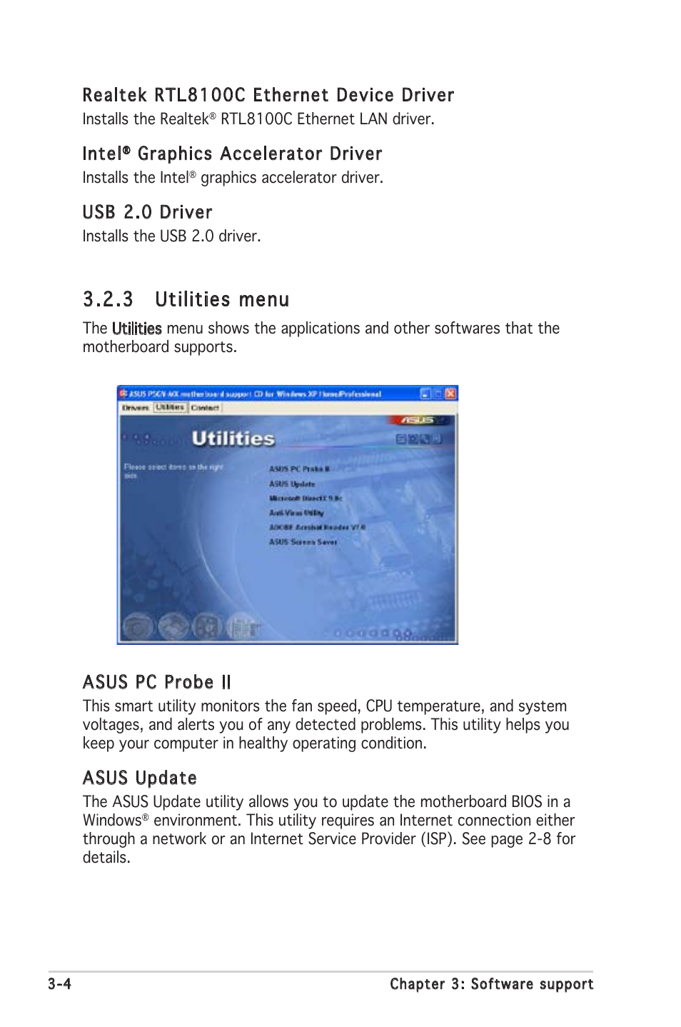 3 utilities menu, Asus pc probe ii, Asus update | Realtek rtl8100c ethernet device driver, Intel, Graphics accelerator driver, Usb 2.0 driver | Asus P5GV-MX User Manual | Page 82 / 88