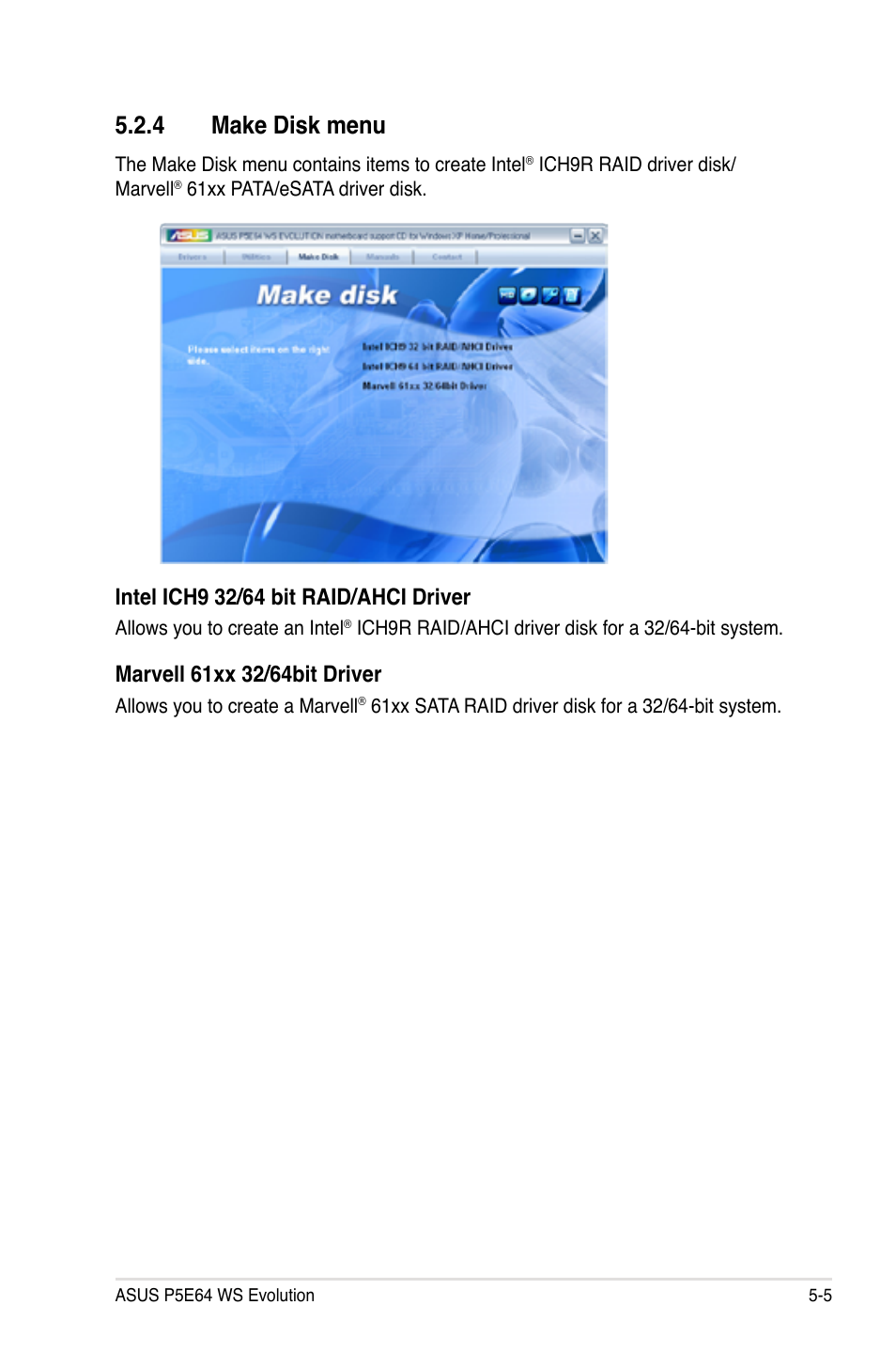 4 make disk menu, Make disk menu -5 | Asus EVOLUTION P5E64 WS User Manual | Page 119 / 180