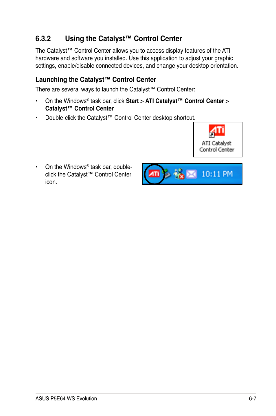 2 using the catalyst™ control center, Using the catalyst™ control center -7, Launching the catalyst™ control center | Asus EVOLUTION P5E64 WS User Manual | Page 169 / 180