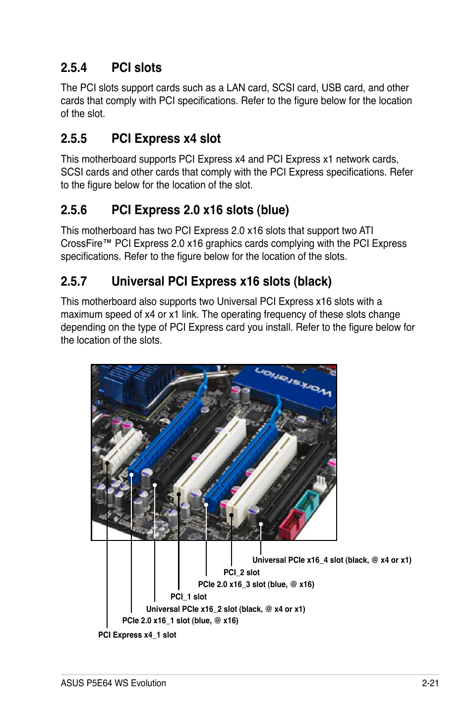4 pci slots, 5 pci express x4 slot, 6 pci express 2.0 x16 slots (blue) | 7 universal pci express x16 slots (black), Pci slots -21, Pci express x4 slot -21, Pci express 2.0 x16 slots (blue) -21, Universal pci express x16 slots (black) -21 | Asus EVOLUTION P5E64 WS User Manual | Page 47 / 180