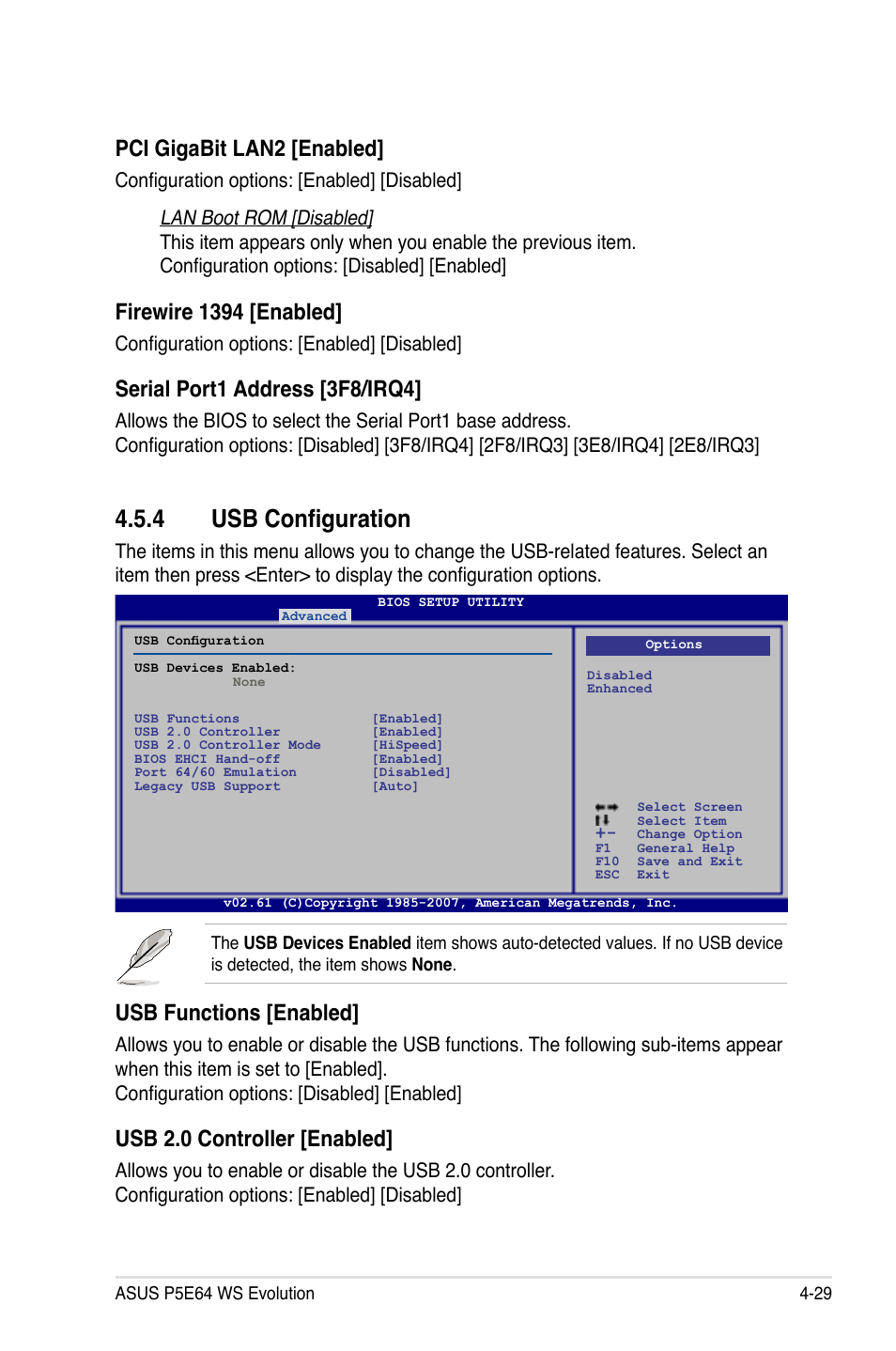 4 usb configuration, Usb configuration -29, Pci gigabit lan2 [enabled | Firewire 1394 [enabled, Serial port1 address [3f8/irq4, Usb functions [enabled, Usb 2.0 controller [enabled, Configuration options: [enabled] [disabled | Asus EVOLUTION P5E64 WS User Manual | Page 99 / 180