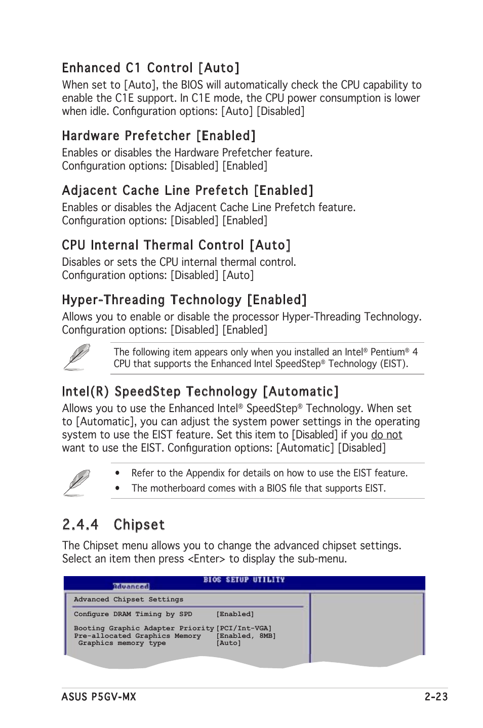 4 chipset, Enhanced c1 control [auto, Hardware prefetcher [enabled | Adjacent cache line prefetch [enabled, Cpu internal thermal control [auto, Hyper-threading technology [enabled, Intel(r) speedstep technology [automatic | Asus P5GV-MX User Manual | Page 69 / 94