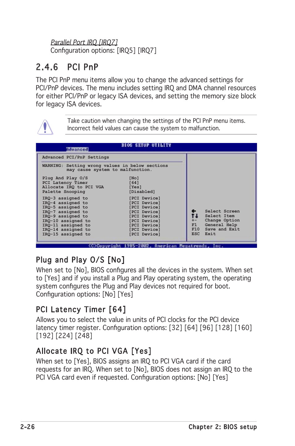 6 pci pnp, Plug and play o/s [no, Pci latency timer [64 | Allocate irq to pci vga [yes | Asus P5GV-MX User Manual | Page 72 / 94