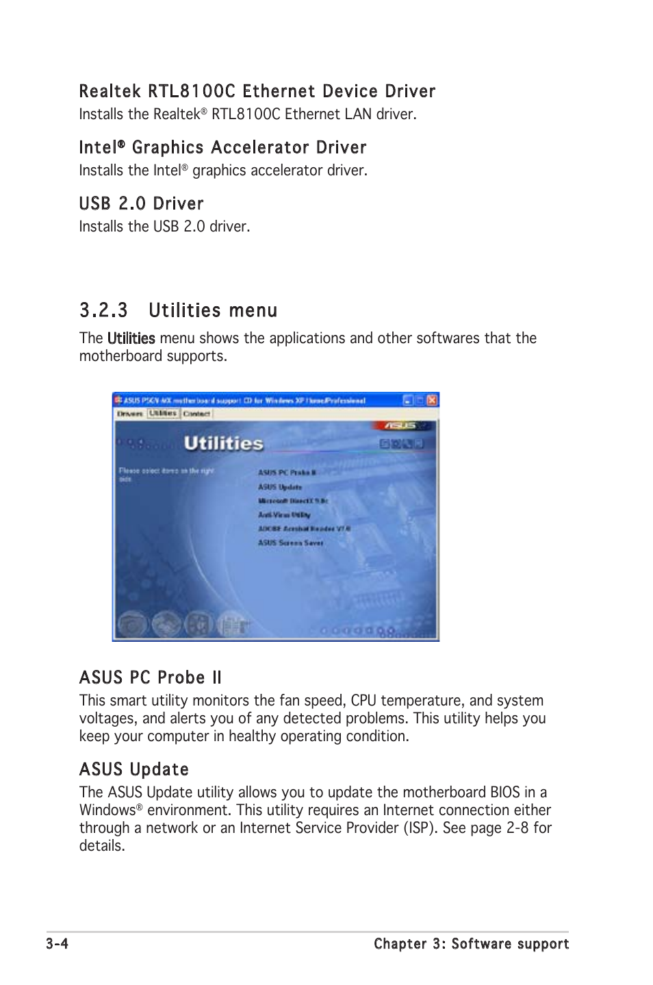 3 utilities menu, Asus pc probe ii, Asus update | Realtek rtl8100c ethernet device driver, Intel, Graphics accelerator driver, Usb 2.0 driver | Asus P5GV-MX User Manual | Page 88 / 94