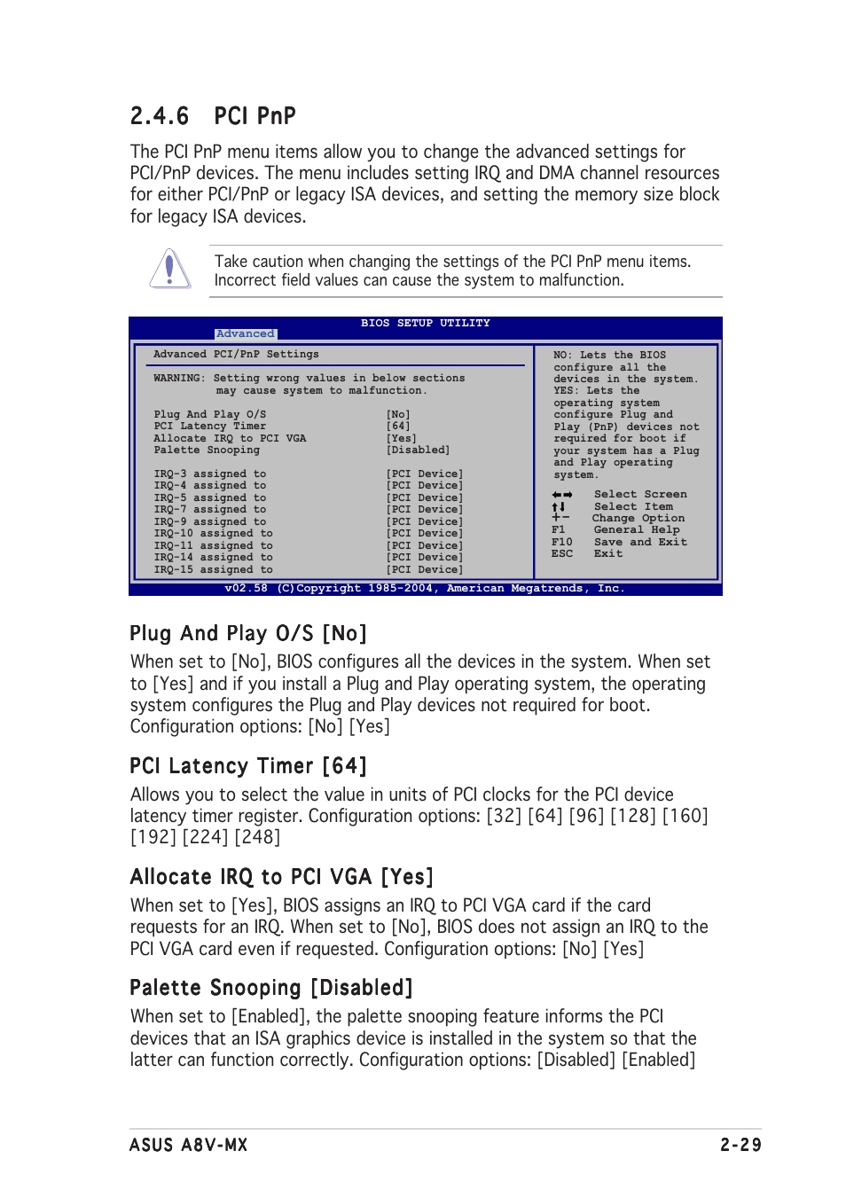 6 pci pnp pci pnp pci pnp pci pnp pci pnp, Plug and play o/s [no, Pci latency timer [64 | Allocate irq to pci vga [yes, Palette snooping [disabled | Asus Motherboard A8V-MX User Manual | Page 71 / 90