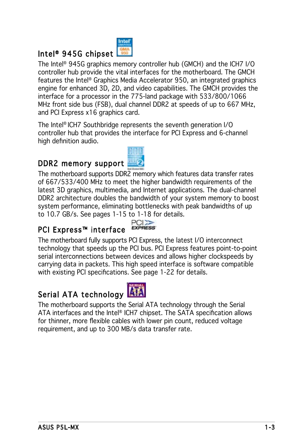 Intel, 945g chipset, Pci express™ interface | Serial ata technology | Asus P5L-MX User Manual | Page 15 / 96