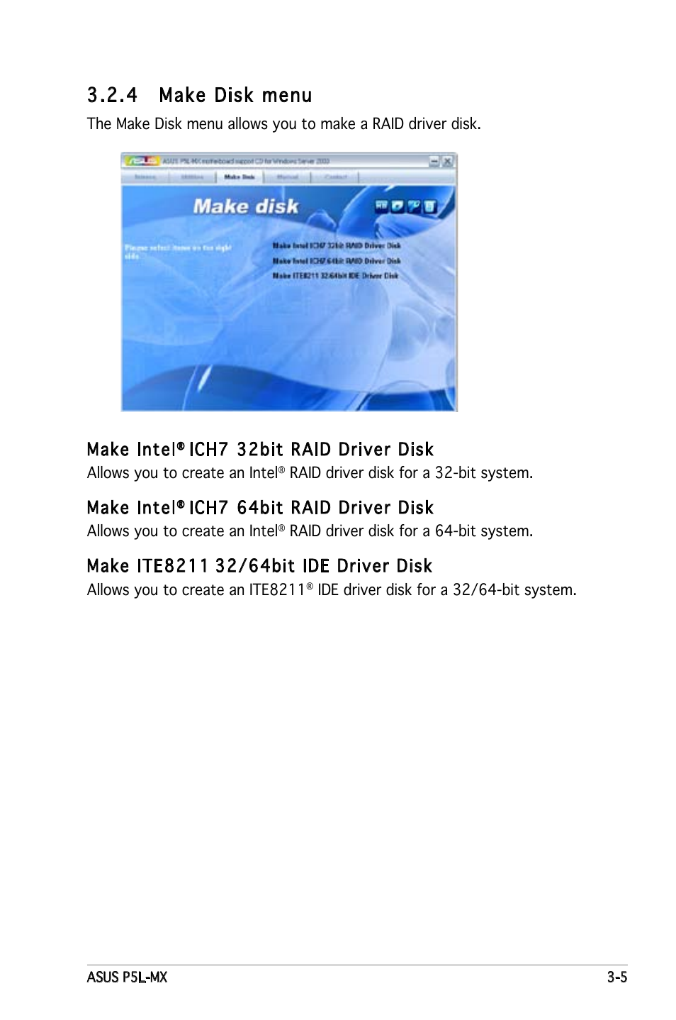 4 make disk menu, Make intel, Ich7 32bit raid driver disk | Ich7 64bit raid driver disk, Make ite8211, 32/64bit ide driver disk | Asus P5L-MX User Manual | Page 91 / 96