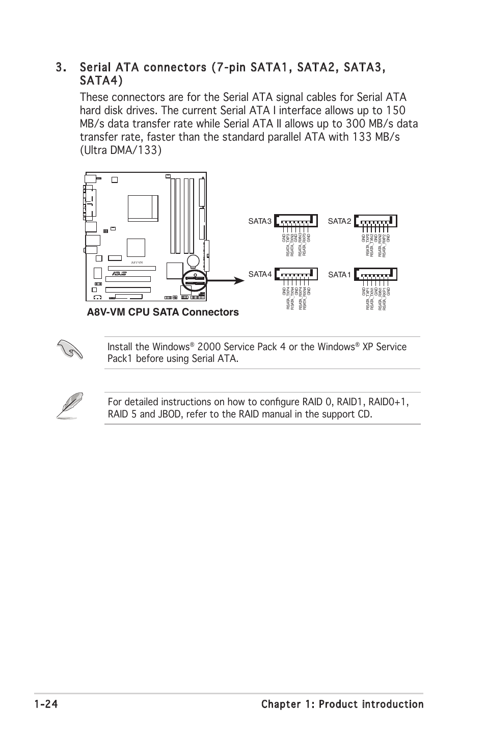 A8v-vm cpu sata connectors, 4 chapter 1: product introduction, Install the windows | 000 service pack 4 or the windows, Sata3, Sata4, Sata2, Sata1 | Asus A8V-VM User Manual | Page 36 / 82