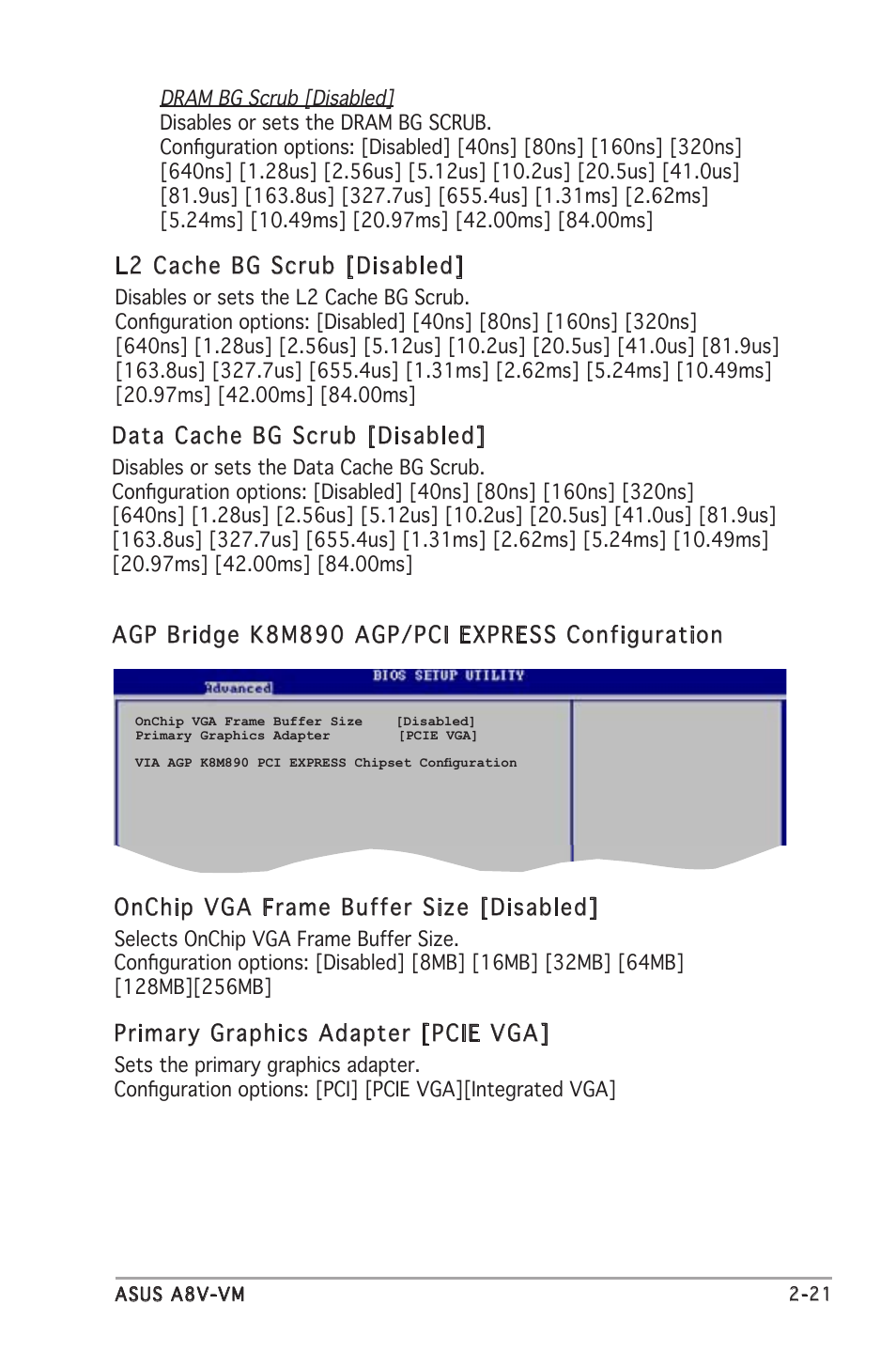 L2 cache bg scrub [disabled, Onchip vga frame buffer size [disabled, Primary graphics adapter [pcie vga | Asus A8V-VM User Manual | Page 63 / 82