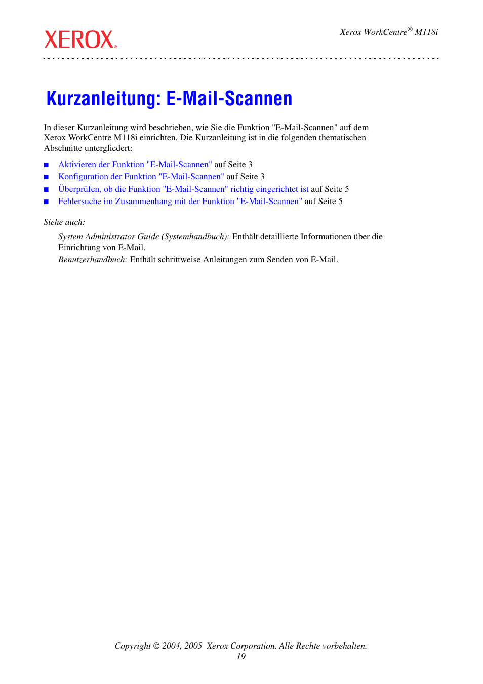 Kurzanleitung: e-mail-scannen | Xerox WorkCentre M118-M118i-17652 User Manual | Page 21 / 75