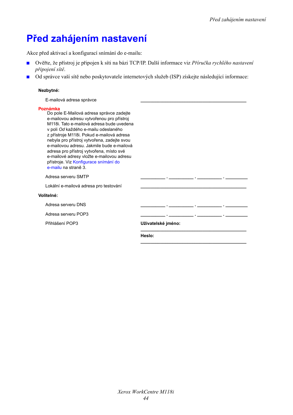 Před zahájením nastavení | Xerox WorkCentre M118-M118i-17652 User Manual | Page 46 / 75