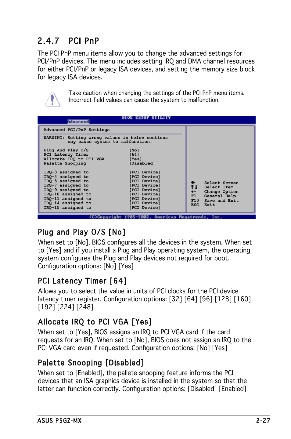 7 pci pnp, Plug and play o/s [no, Pci latency timer [64 | Allocate irq to pci vga [yes, Palette snooping [disabled | Asus Motherboard P5GZ-MX User Manual | Page 73 / 94