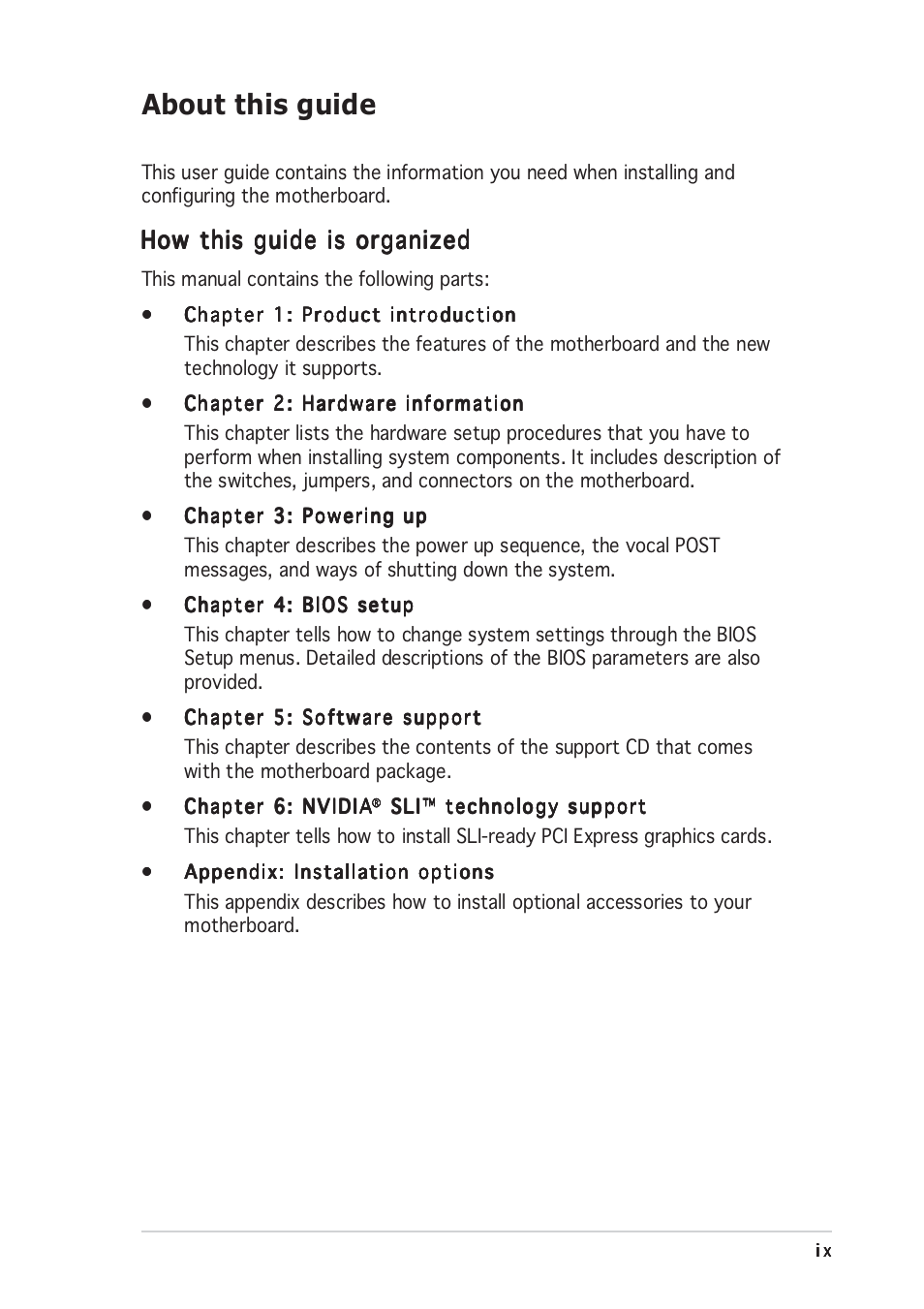 About this guide, How this guide is organized | Asus Motherboard A8N-SLI User Manual | Page 9 / 176