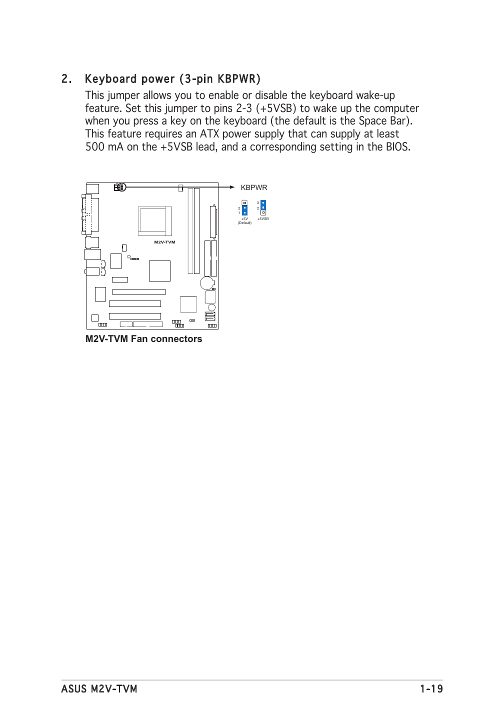 Asus m2v-tvm 1-19, M2v-tvm fan connectors | Asus M2V-TVM User Manual | Page 29 / 82