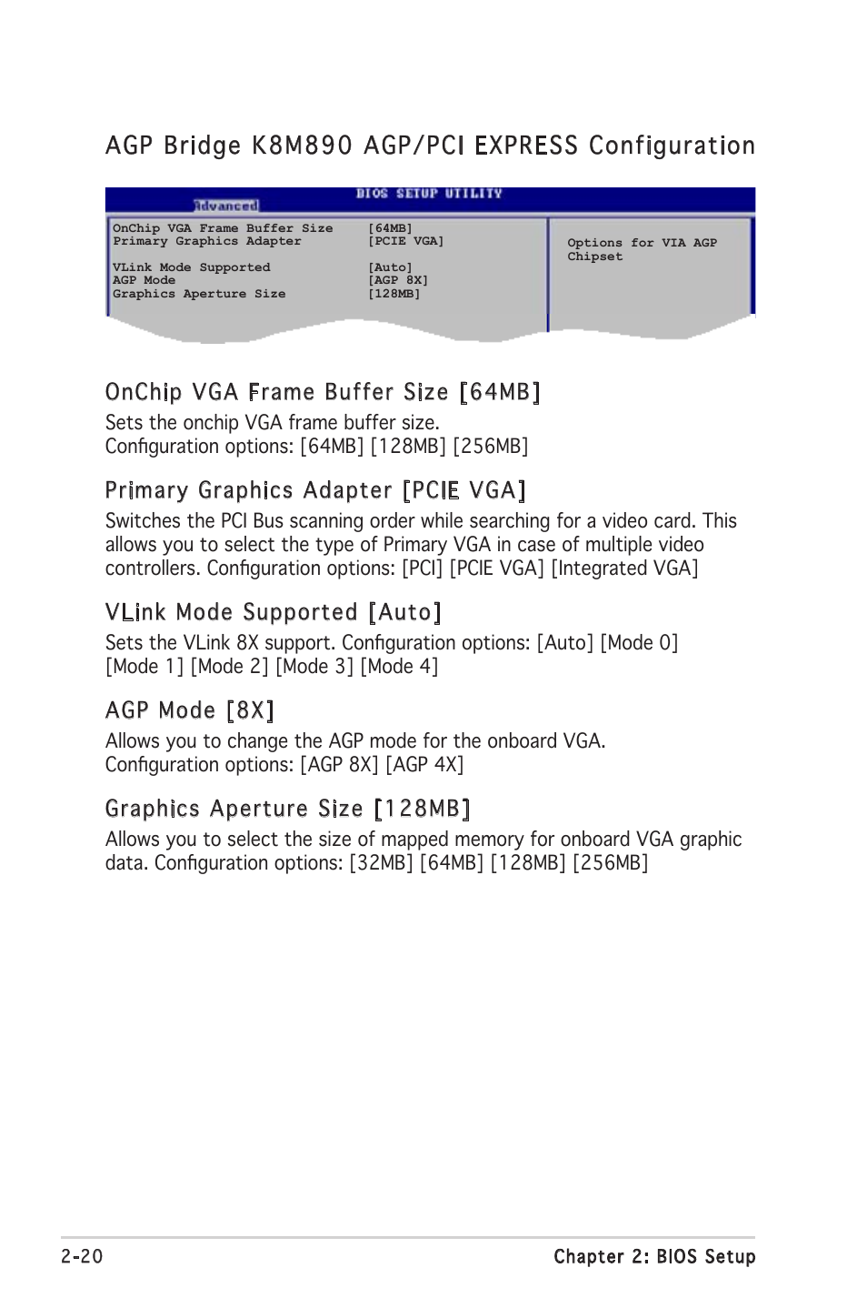 Agp bridge k8m890 agp/pci express configuration, Onchip vga frame buffer size [64mb, Primary graphics adapter [pcie vga | Vlink mode supported [auto, Agp mode [8x, Graphics aperture size [128mb | Asus M2V-TVM User Manual | Page 60 / 82