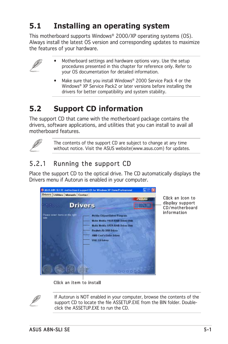 1 installing an operating system, 2 support cd information, 1 running the support cd | Asus Motherboard A8N-SLI SE User Manual | Page 107 / 152