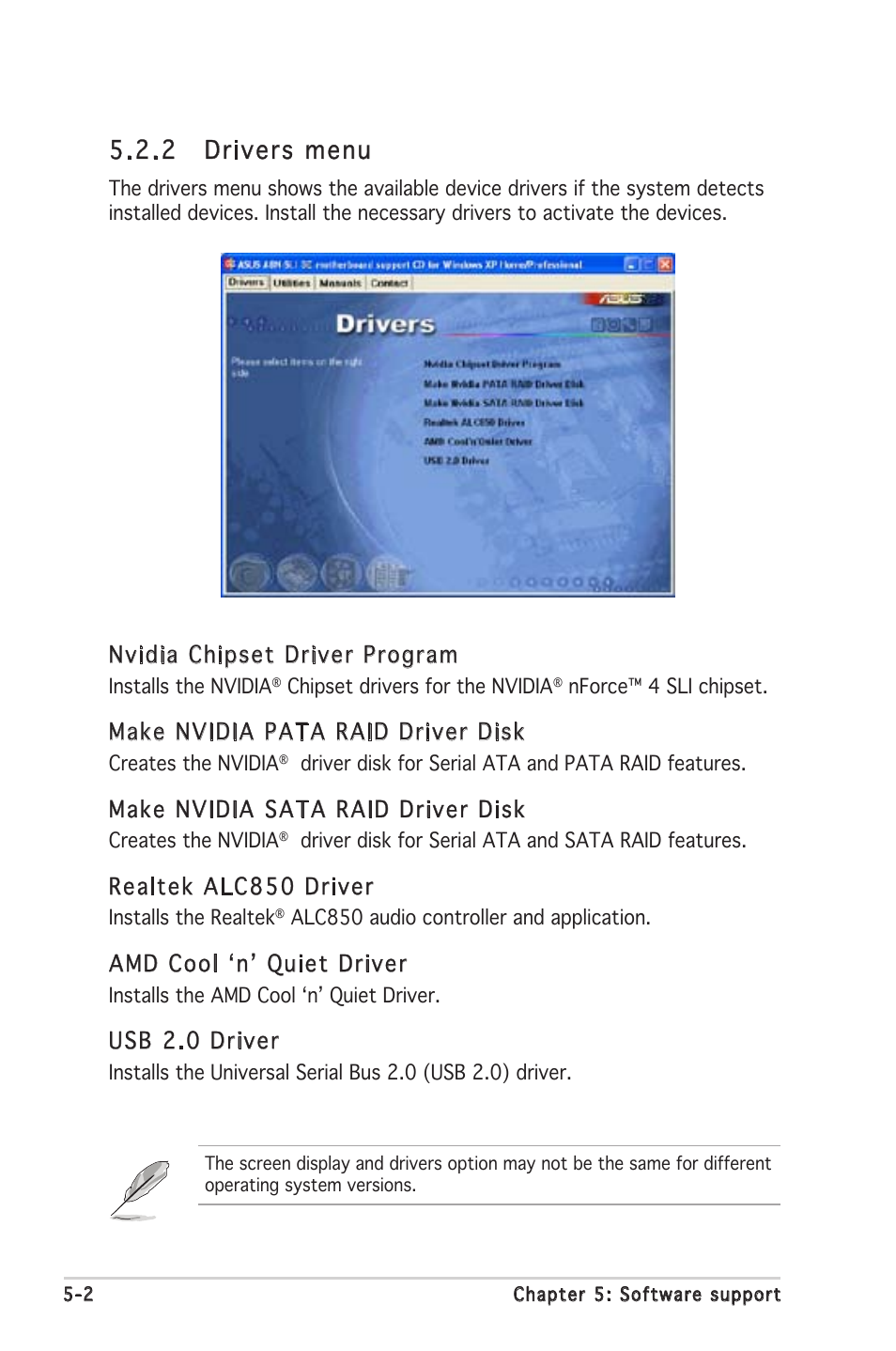 2 drivers menu, Nvidia chipset driver program, Make nvidia pata raid driver disk | Make nvidia sata raid driver disk, Realtek alc850 driver, Amd cool ʻnʼ quiet driver, Usb 2.0 driver | Asus Motherboard A8N-SLI SE User Manual | Page 108 / 152