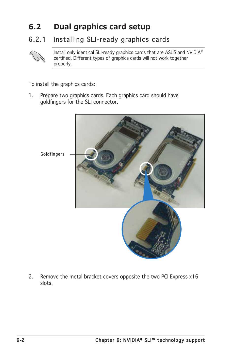 2 dual graphics card setup, 1 installing sli-ready graphics cards | Asus Motherboard A8N-SLI SE User Manual | Page 146 / 152