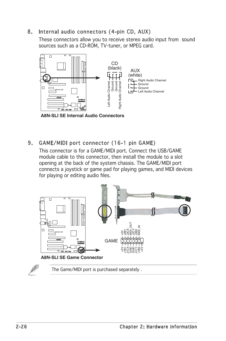 26 chapter 2: hardware information, The game/midi port is purchased separately, A8n-sli se game connector game | Asus Motherboard A8N-SLI SE User Manual | Page 50 / 152