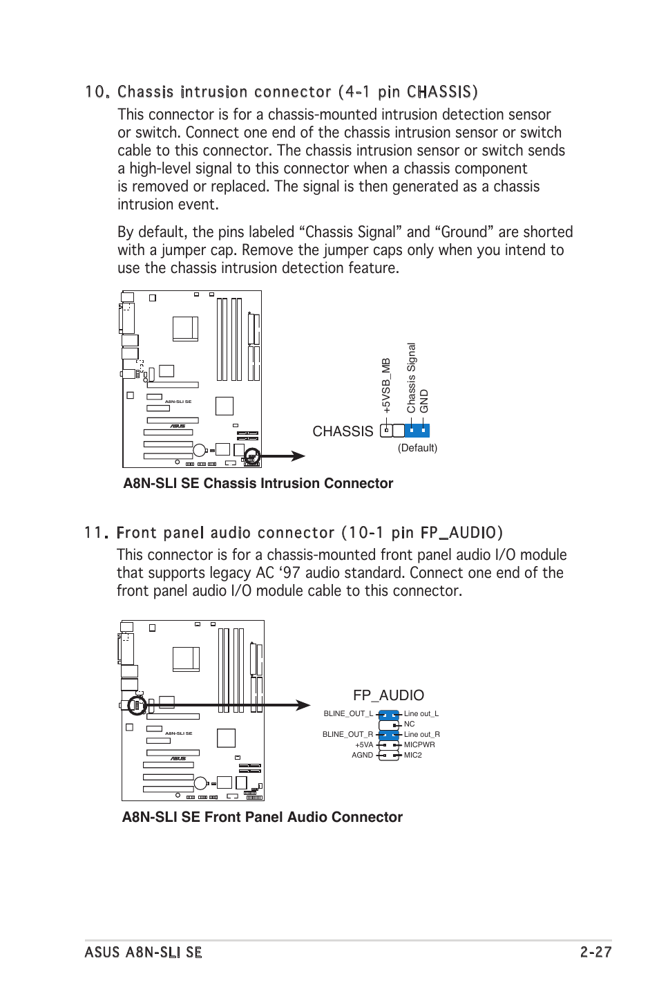 A8n-sli se front panel audio connector fp_audio, A8n-sli se chassis intrusion connector chassis | Asus Motherboard A8N-SLI SE User Manual | Page 51 / 152