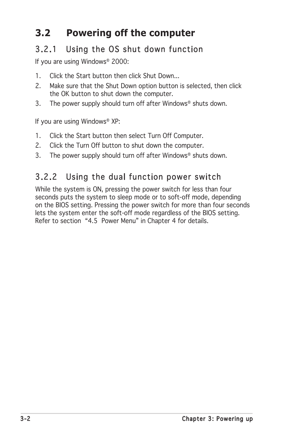 2 powering off the computer, 1 using the os shut down function, 2 using the dual function power switch | Asus Motherboard A8N-SLI SE User Manual | Page 56 / 152