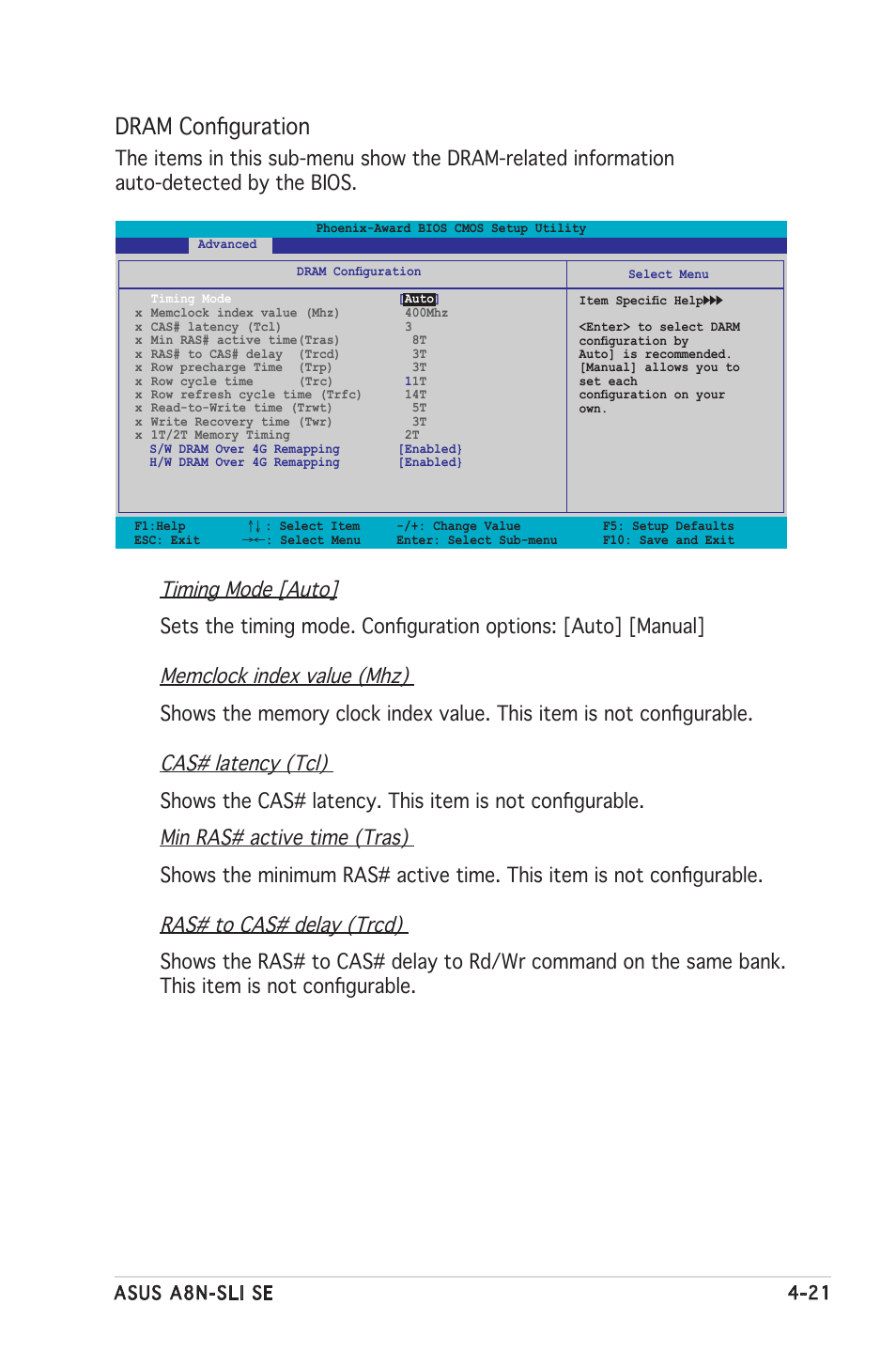 Dram conﬁguration, Timing mode [auto, Memclock index value (mhz) | Cas# latency (tcl), Ras# to cas# delay (trcd), Asus a8n-sli se 4-21 | Asus Motherboard A8N-SLI SE User Manual | Page 79 / 152