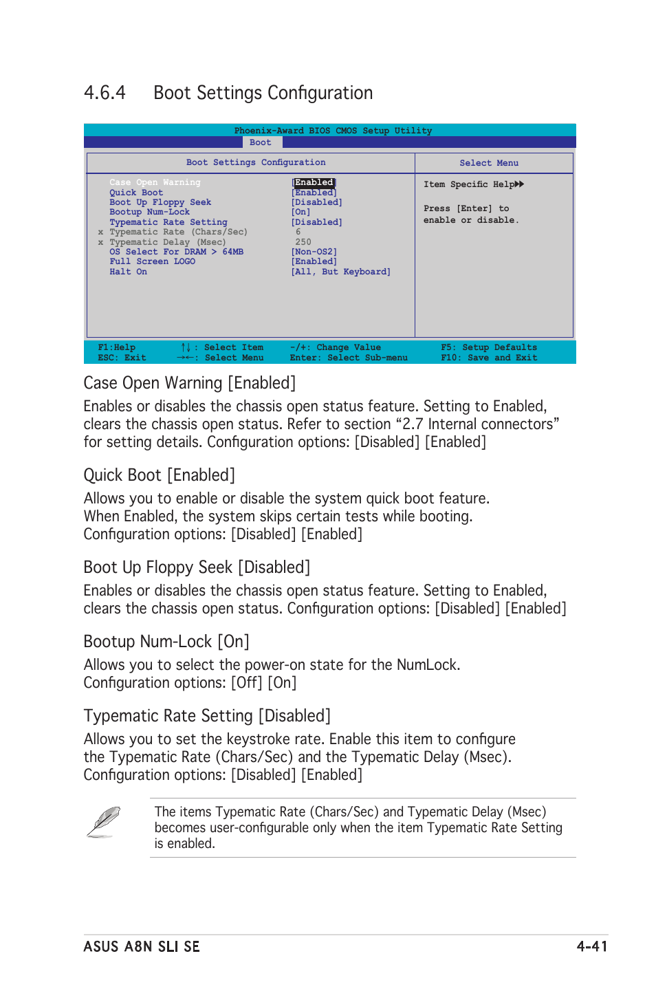 4 boot settings conﬁguration, Case open warning [enabled, Quick boot [enabled | Boot up floppy seek [disabled, Bootup num-lock [on, Typematic rate setting [disabled | Asus Motherboard A8N-SLI SE User Manual | Page 99 / 152