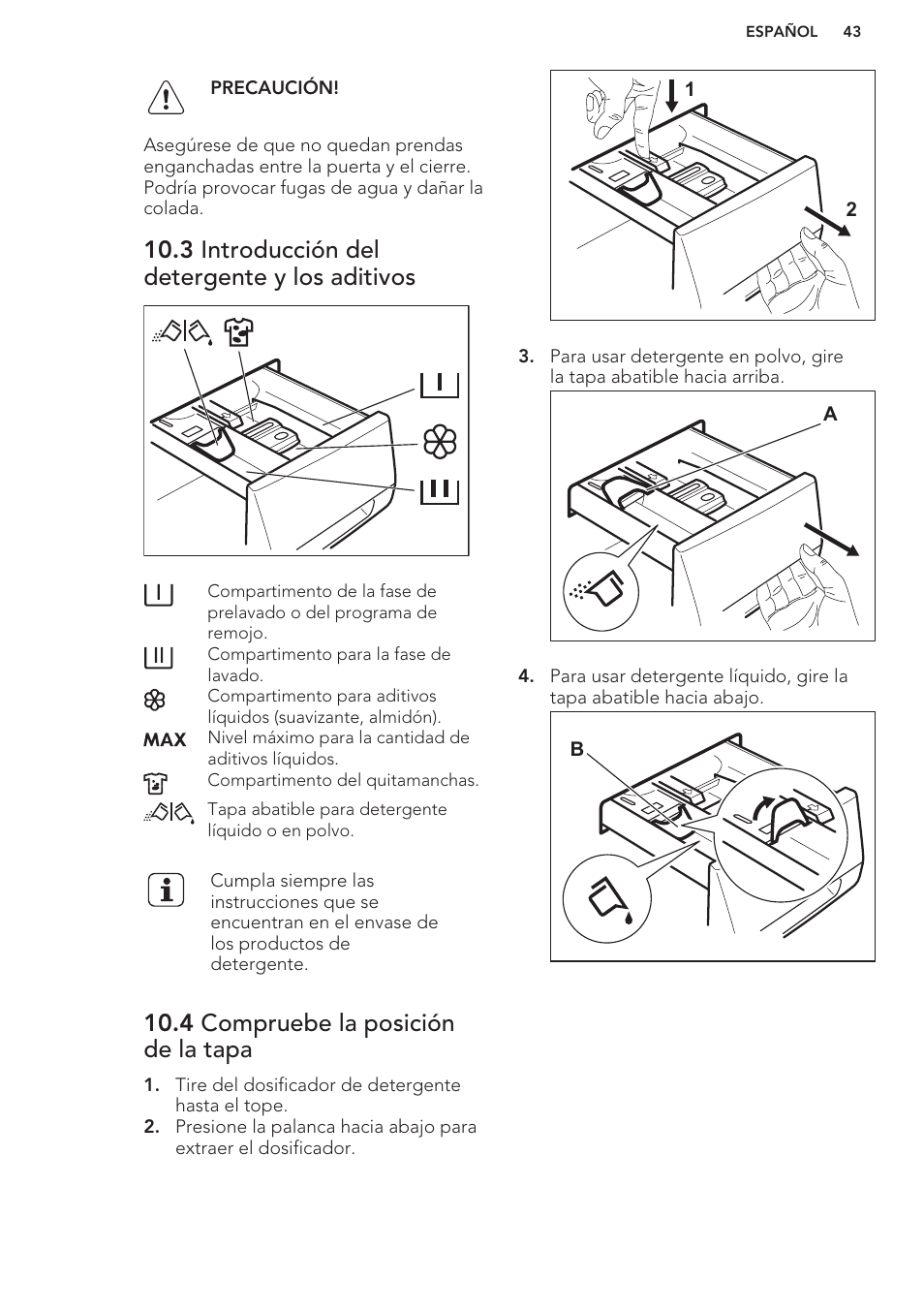 3 introducción del detergente y los aditivos, 4 compruebe la posición de la tapa | AEG L85275XFL User Manual | Page 43 / 56