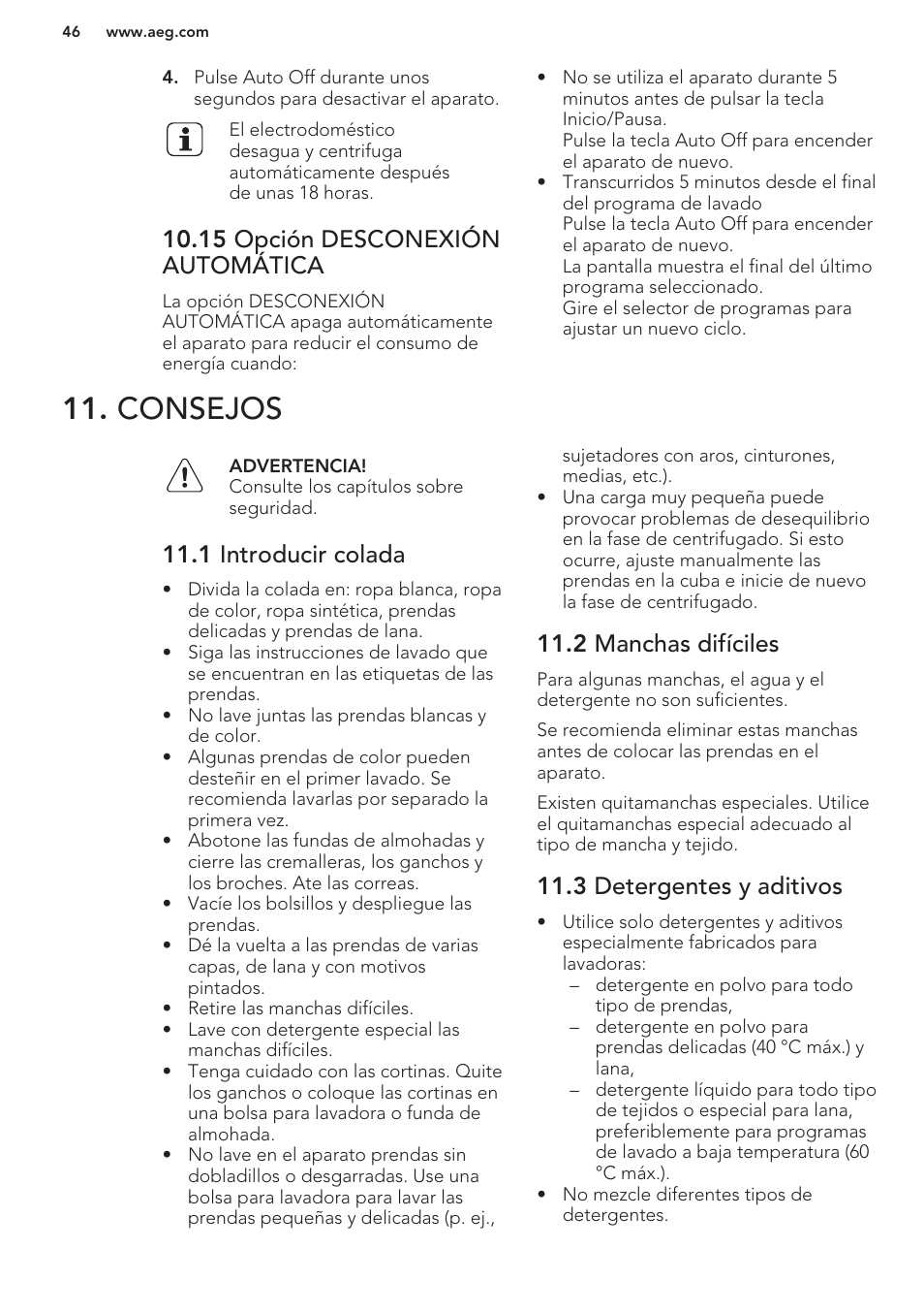 15 opción desconexión automática, Consejos, 1 introducir colada | 2 manchas difíciles, 3 detergentes y aditivos | AEG L85275XFL User Manual | Page 46 / 56