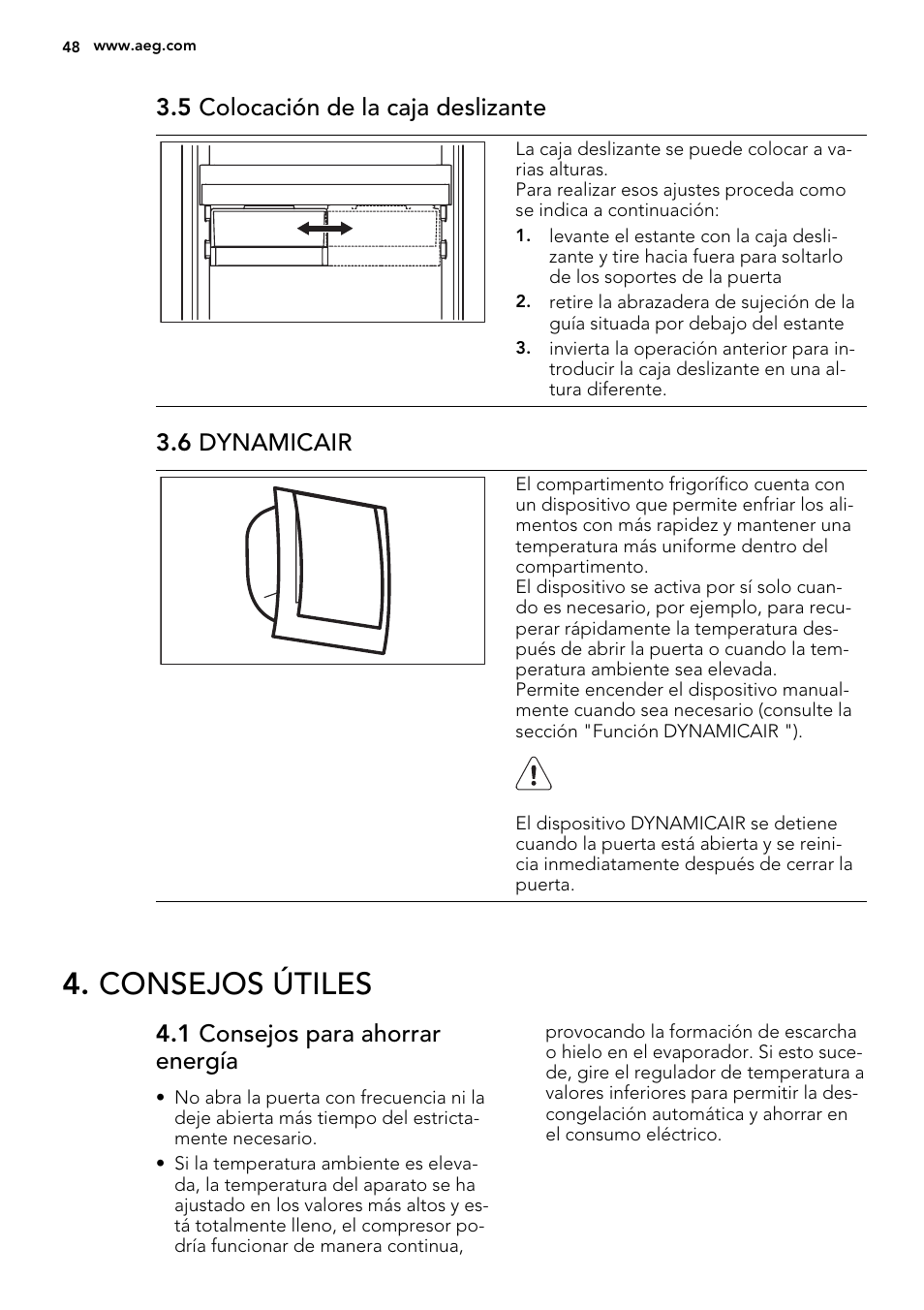 Consejos útiles, 5 colocación de la caja deslizante, 6 dynamicair | 1 consejos para ahorrar energía | AEG SKD71800F0 User Manual | Page 48 / 64