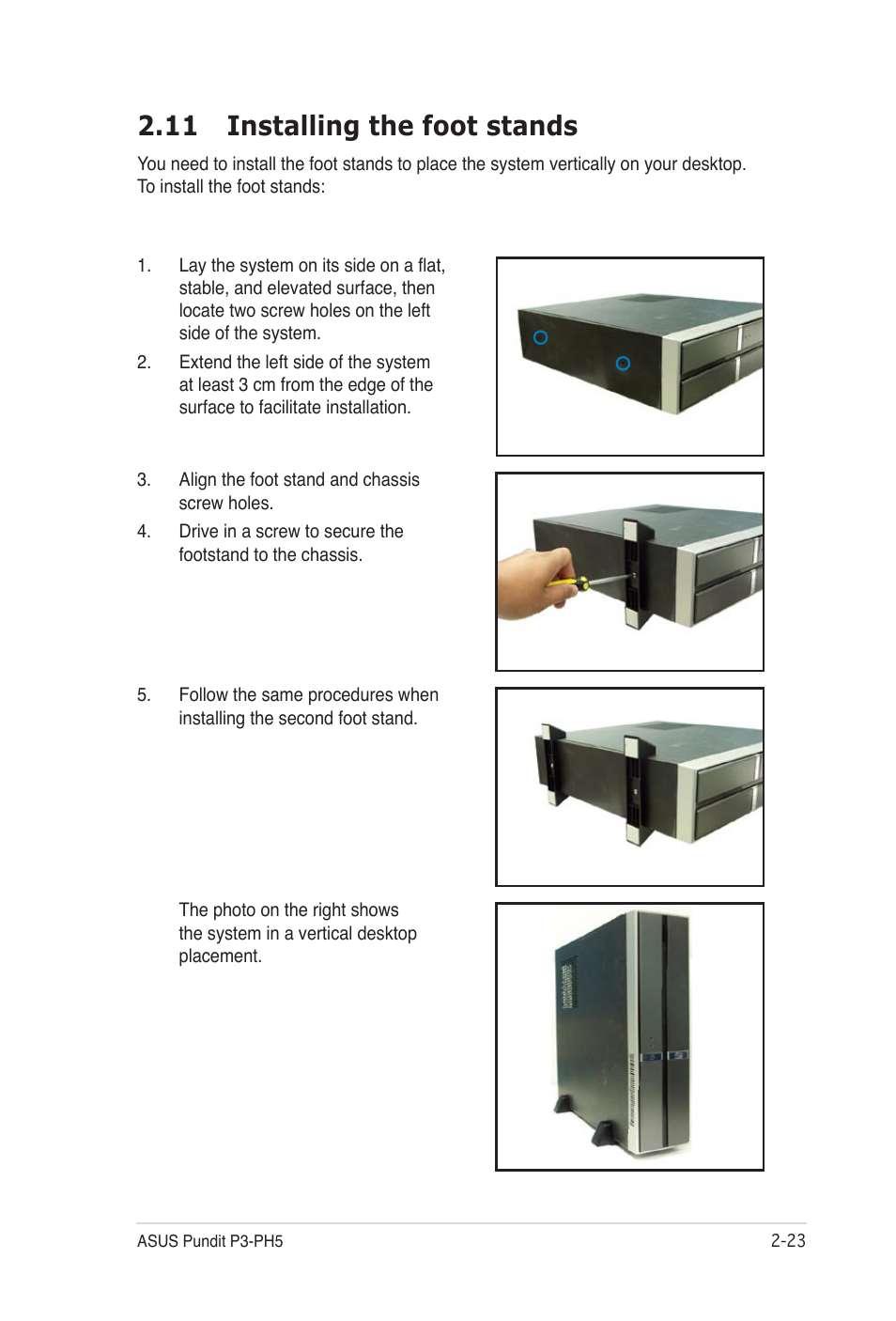 11 installing the foot stands | Asus Desktop Barebone Pundit P3-PH5 User Manual | Page 39 / 100