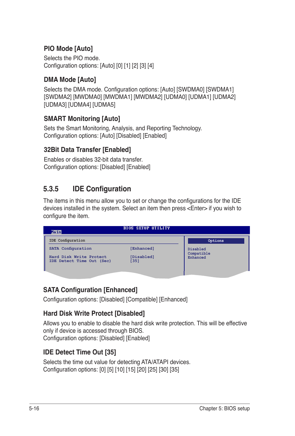 5 ide configuration, Pio mode [auto, Dma mode [auto | Smart monitoring [auto, 32bit data transfer [enabled, Sata configuration [enhanced, Hard disk write protect [disabled, Ide detect time out [35 | Asus Desktop Barebone Pundit P3-PH5 User Manual | Page 76 / 100