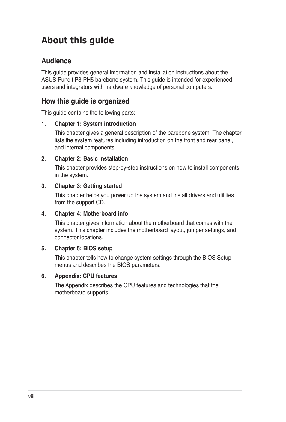 About this guide, Audience, How this guide is organized | Asus Desktop Barebone Pundit P3-PH5 User Manual | Page 8 / 100