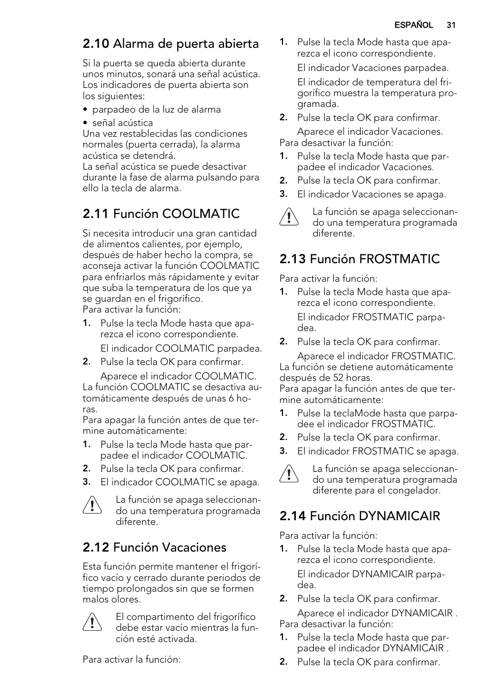 10 alarma de puerta abierta, 11 función coolmatic, 12 función vacaciones | 13 función frostmatic, 14 función dynamicair | AEG SCT71800S1 User Manual | Page 31 / 52